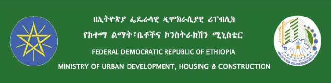 MINISTRY OF URBAN DEVELOPMENT –ETHIOPIA